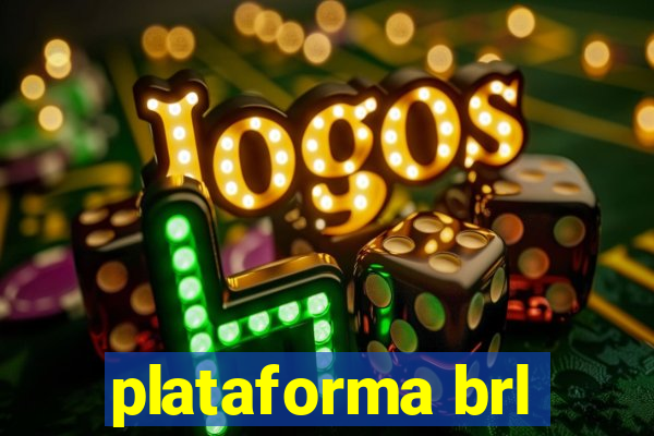 plataforma brl